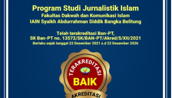 Program Studi Jurnalistik Islam FDKI IAIN SAS Bangka Belitung Raih Akreditasi “BAIK” dari BAN-PT